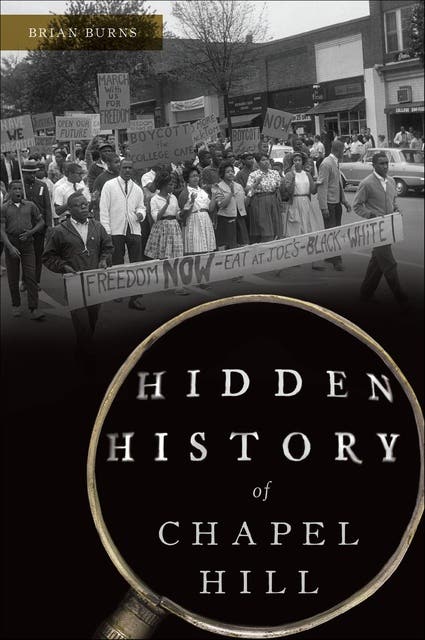Hidden History of Chapel Hill – omslag til lydbogen af Brian Burns
