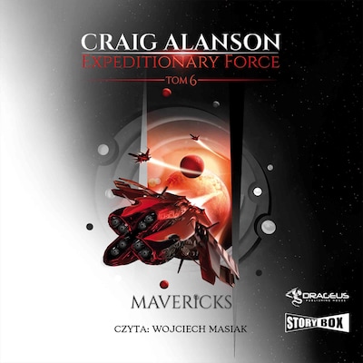 Expeditionary Force. Tom 6. Mavericks – okładka audiobooka, autor Craig Alanson