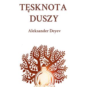 Tęsknota duszy – okładka audiobooka, autor Aleksander Deyev