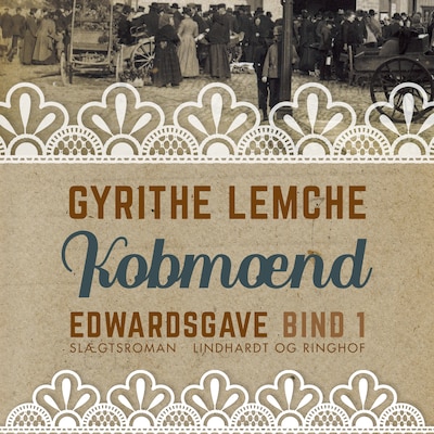 Edwardsgave - Købmænd – omslag til lydbogen af Gyrithe Lemche