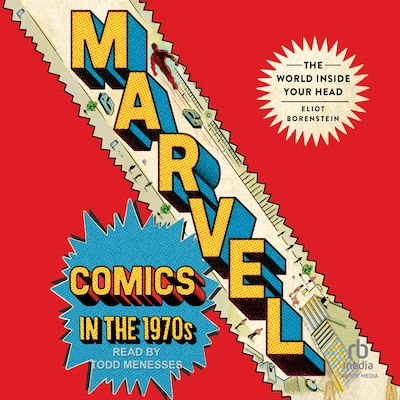 Marvel Comics in the 1970s – omslag til lydbogen af Eliot Borenstein