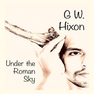 Under the Roman Sky – omslag til lydbogen af G. W. Hixon