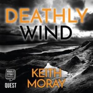 Deathly Wind – okładka audiobooka, autor Keith Moray