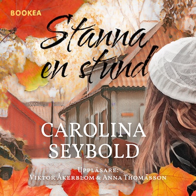 Stanna en stund – omslag till ljudboken av Carolina Seybold