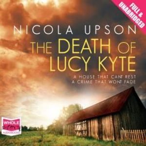 The Death of Lucy Kyte – okładka audiobooka, autor Nicola Upson