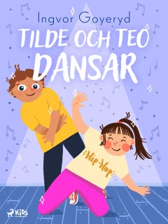 Tilde och Teo dansar – omslag till ljudboken av Ingvor Goyeryd