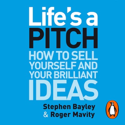 Life's a Pitch – omslag til lydbogen af Stephen Bayley, Roger Mavity