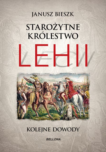 Starożytne Królestwo Lehii. Kolejne dowody