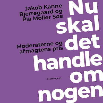 Nu skal det handle om nogen – omslag til lydbogen af Pia Møller Søe, Jakob Kanne Bjerregaard
