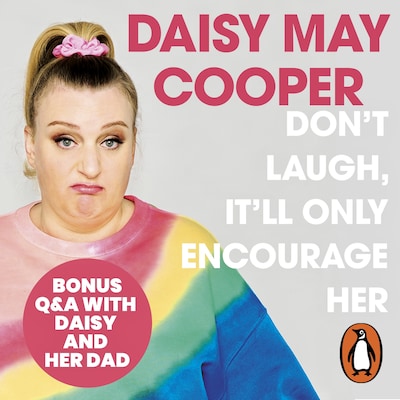 Don't Laugh, It'll Only Encourage Her – omslag til lydbogen af Daisy May Cooper