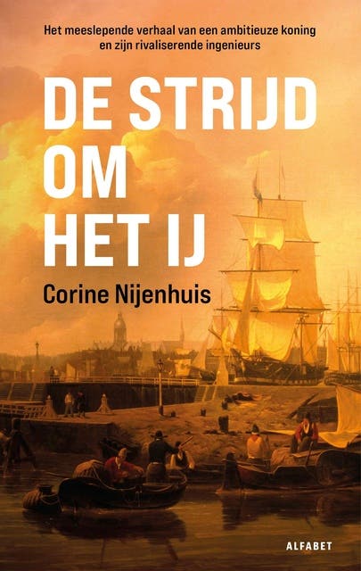 De strijd om het IJ