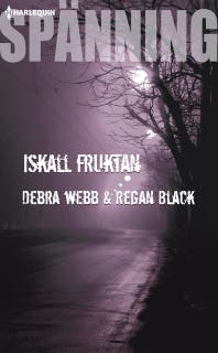 Iskall fruktan – omslag till ljudboken av Debra & Regan Webb & Black