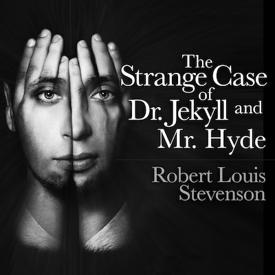 The Strange Case of Dr. Jekyll and Mr. Hyde