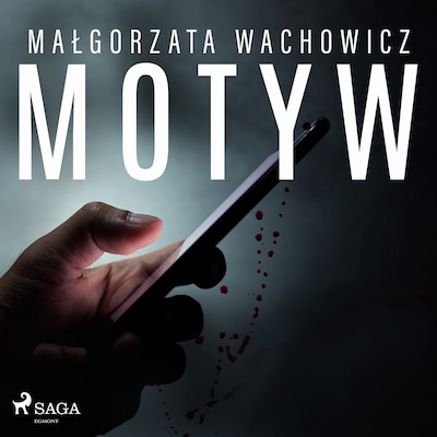 Motyw – okładka audiobooka, autor Małgorzata Wachowicz