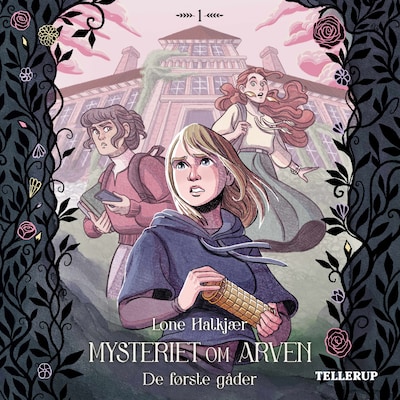 Mysteriet om arven #1: De første gåder – omslag til lydbogen af Lone Halkjær