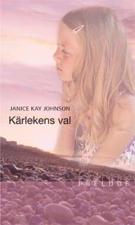 Kärlekens val – omslag till ljudboken av Janice Kay Johnson