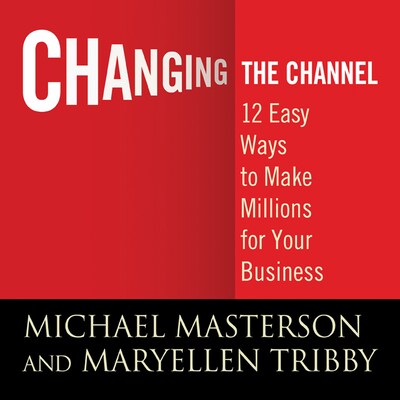 Changing the Channel – omslag til lydbogen af Tribby Masterson, MaryEllen Michael