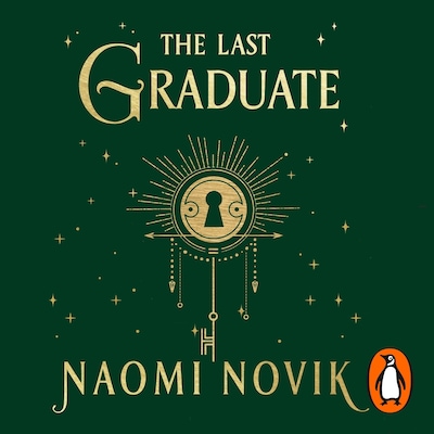 The Last Graduate – omslag til lydbogen af Naomi Novik