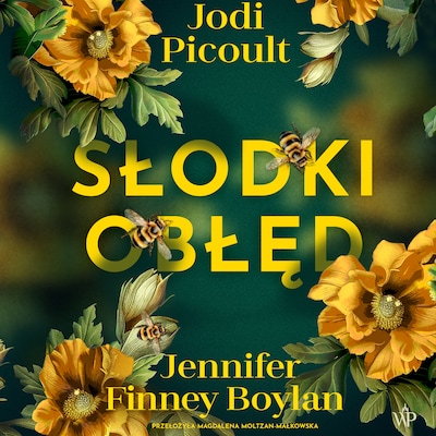 Słodki obłęd – okładka audiobooka, autor Jodi Picoult, Jennifer Finney Boylan