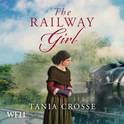 The Railway Girl – omslag til lydbogen af Tania Crosse