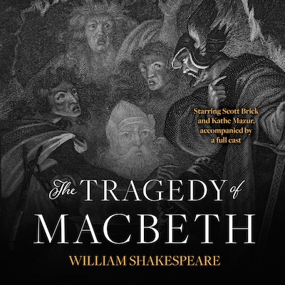 The Tragedy of Macbeth