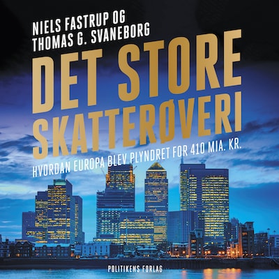 Det store skatterøveri – omslag til lydbogen af Thomas G. Svaneborg, Niels Fastrup
