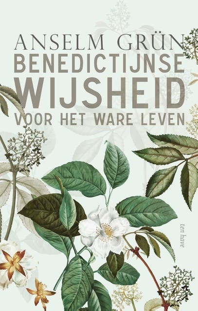 Benedictijnse wijsheid voor het ware leven – omslag van het luisterboek van Anselm Grün,Meinrad Dufner