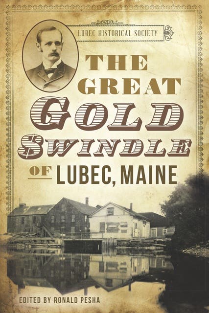 The Great Gold Swindle of Lubec, Maine – omslag til lydbogen af Ronald Pesha