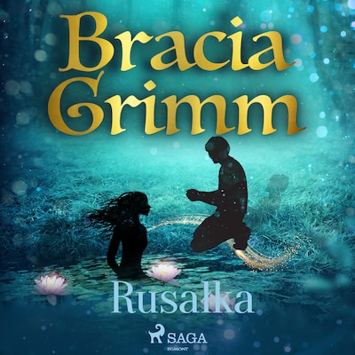 Rusałka – okładka audiobooka, autor Bracia Grimm