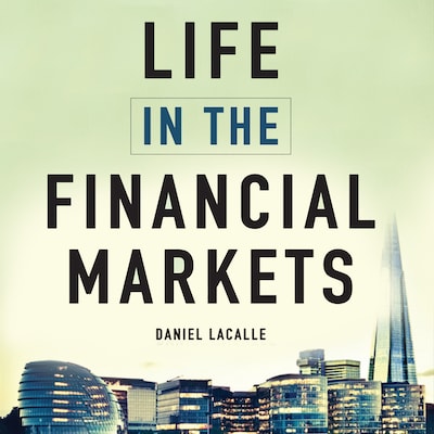 Life in the Financial Markets – omslag til lydbogen af Daniel Lacalle