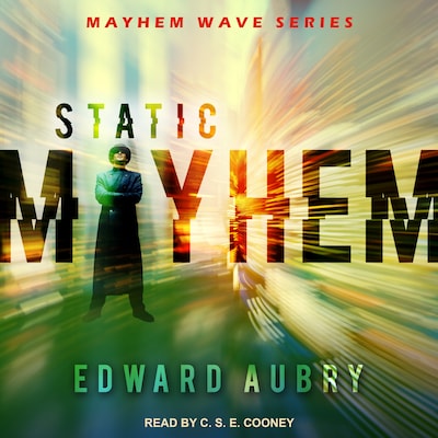 Static Mayhem – omslag til lydbogen af Edward Aubry
