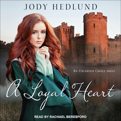 A Loyal Heart – omslag til lydbogen af Jody Hedlund