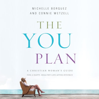 The YOU Plan – omslag til lydbogen af Connie Wetzell, Michelle Borquez