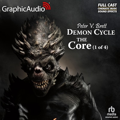The Core (1 of 4) [Dramatized Adaptation] – omslag til lydbogen af Peter V. Brett