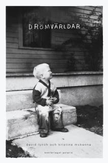 Drömvärldar – omslag till ljudboken av David Lynch,Krisitne McKenna