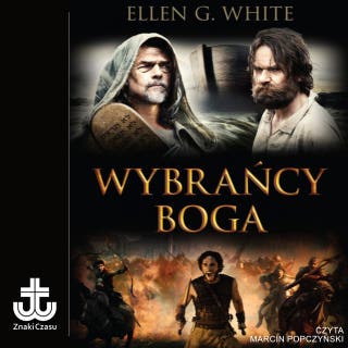 Wybrańcy Boga – okładka audiobooka, autor Ellen G. White