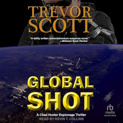 Global Shot – omslag til lydbogen af Trevor Scott