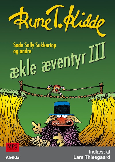 Søde Sally Sukkertop og andre ækle æventyr 3 – omslag til lydbogen af Rune T. Kidde