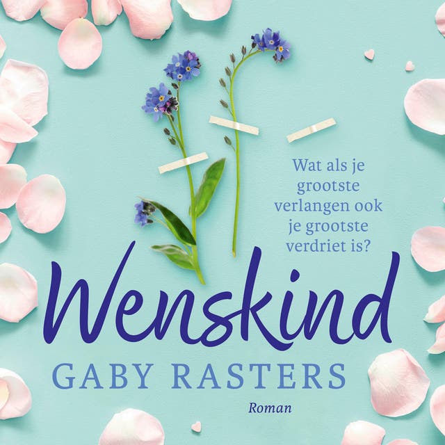 Wenskind: Wat als je grootste verlangen ook je grootste verdriet is?