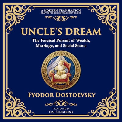 Uncle’s Dream – omslag til lydbogen af Fyodor Dostoevsky, Tim Zengerink