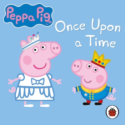 Peppa Pig: Once Upon a Time – omslag til lydbogen af Ladybird
