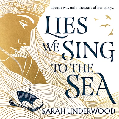 Lies We Sing to the Sea – omslag til lydbogen af Sarah Underwood