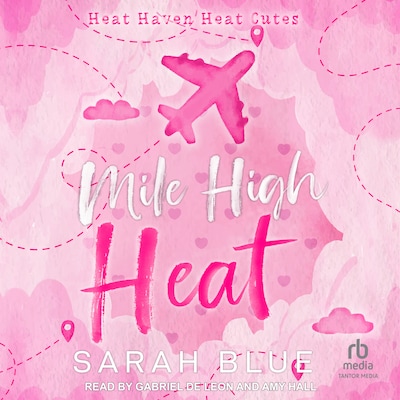 Mile High Heat – omslag til lydbogen af Sarah Blue
