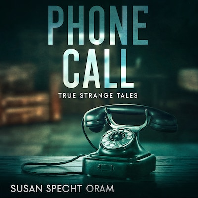 Phone Call – omslag til lydbogen af Susan Specht Oram