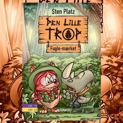 Den lille trop #2: Fugle-mærket – omslag til lydbogen af Sten Platz