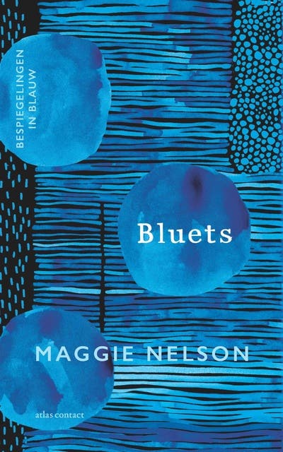 Bluets: Bespiegelingen in blauw – omslag van het luisterboek van Maggie Nelson