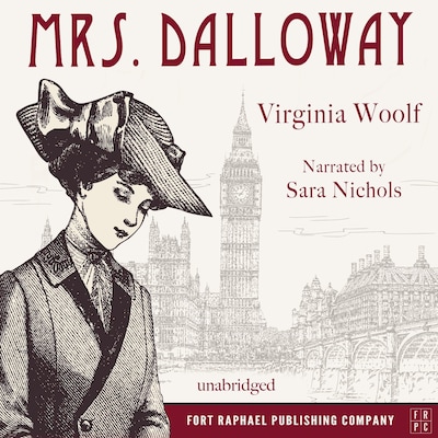 Mrs. Dalloway - Unabridged