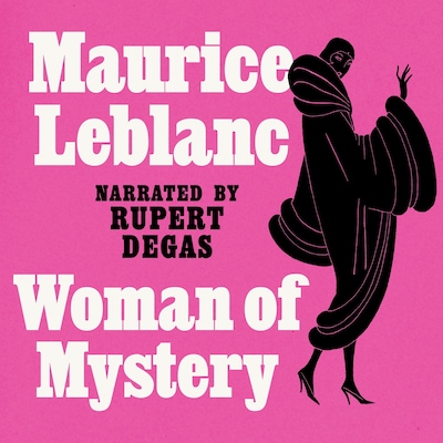 Woman of Mystery – omslag til lydbogen af Maurice Leblanc