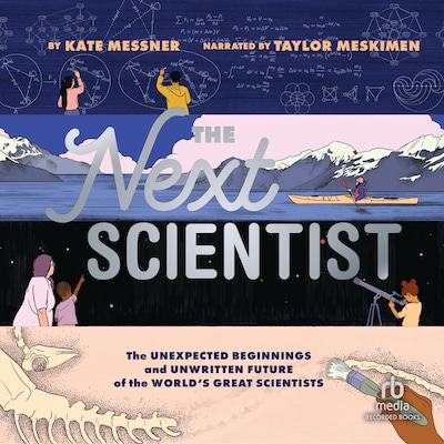 The Next Scientist – omslag til lydbogen af Kate Messner