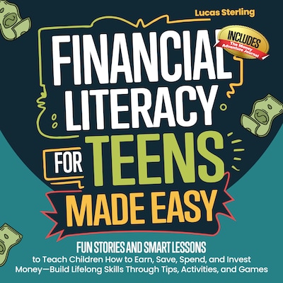Financial Literacy For Teens Made Easy – omslag til lydbogen af Lucas Sterling